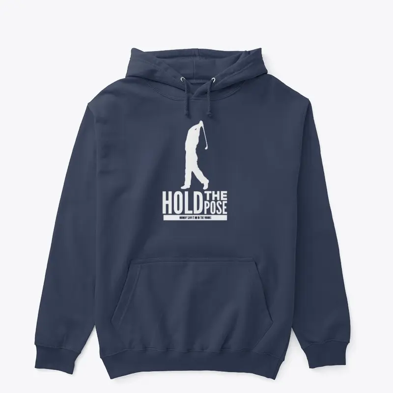 Hold The Pose - Golf Hoodie